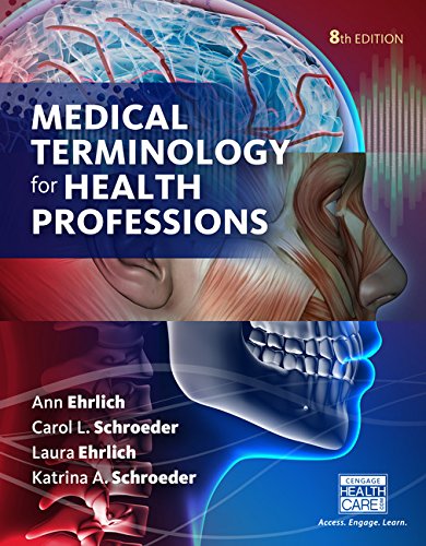 Medical Terminology for Health Professions, Eighth Edition