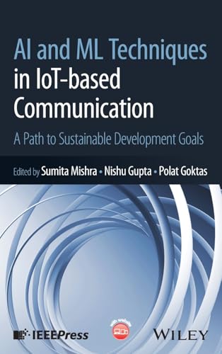 AI and ML Techniques in IoT-based Communication