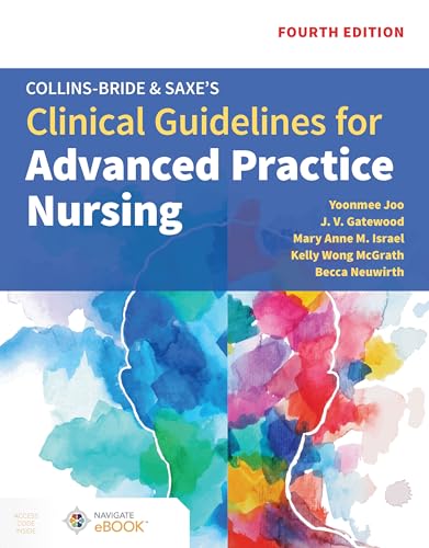 Collins-Bride & Saxe’s Clinical Guidelines for Advanced Practice Nursing