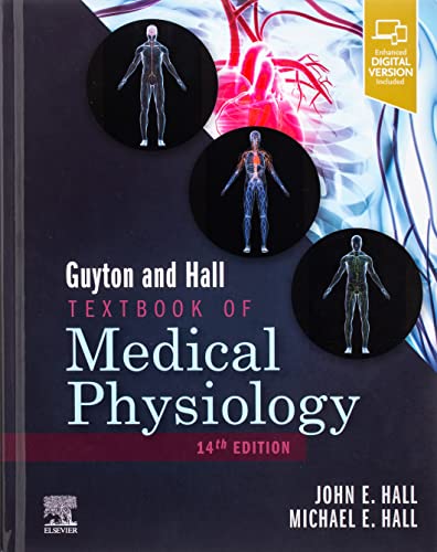 Guyton and Hall Textbook of Medical Physiology