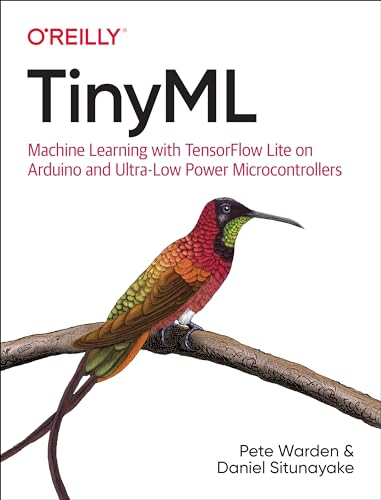 TinyML: Machine Learning with TensorFlow Lite on Arduino and ...