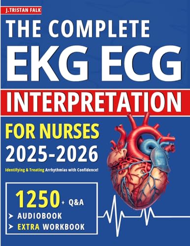 The Complete EKG ECG Interpretation for Nurses