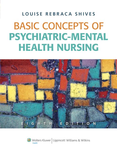 Basic Concepts of Psychiatric–Mental Health Nursing