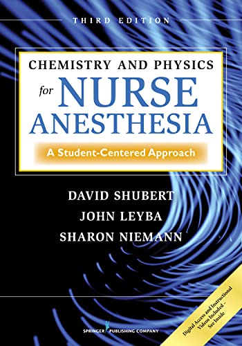 Chemistry and Physics for Nurse Anesthesia: A Student-Centered ...