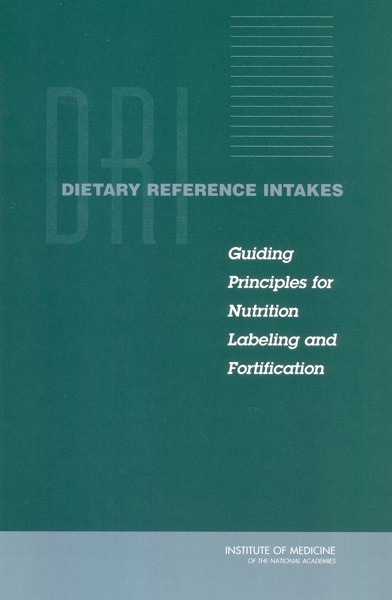 Dietary Reference Intakes (DRI)