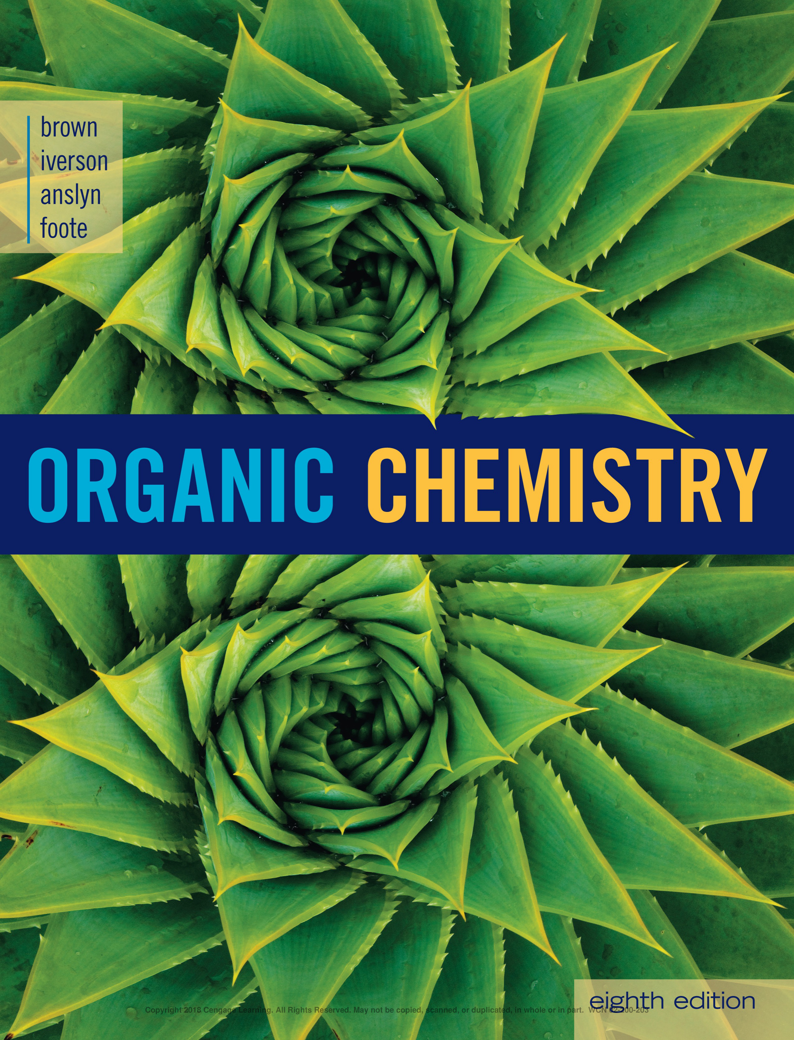 Organic Chemistry (William H. Brown, Brent L. Iverson, Eric Anslyn Etc.)