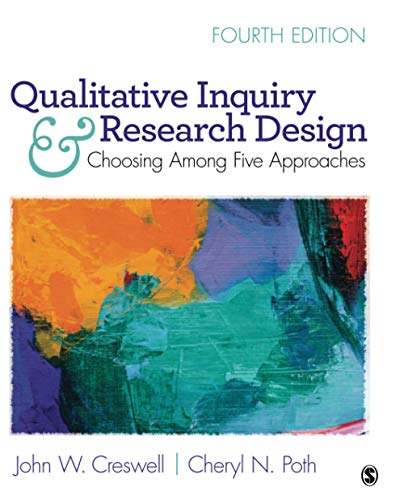 Qualitative Inquiry and Research Design: Choosing Among Five ...