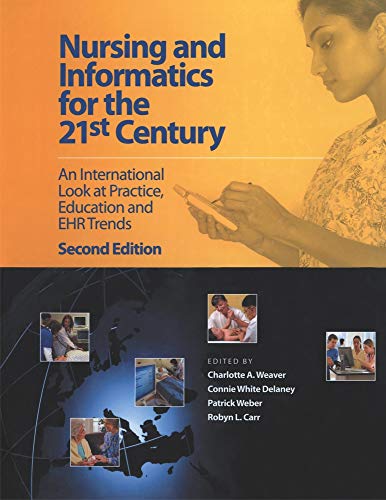 NURSING AND INFORMATICS for the 21st Century