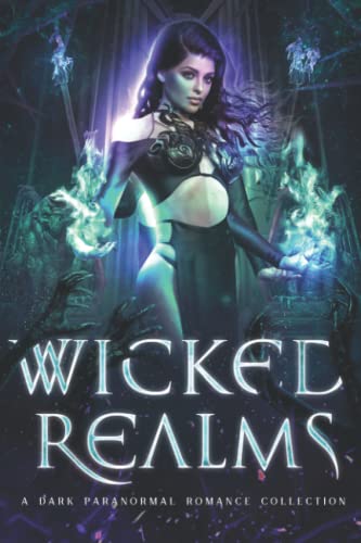 Wicked Realms: 9798759087762: Knox, Liz, Rose ...