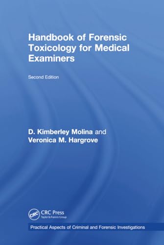 Handbook of Forensic Toxicology for Medical Examiners (Practical ...
