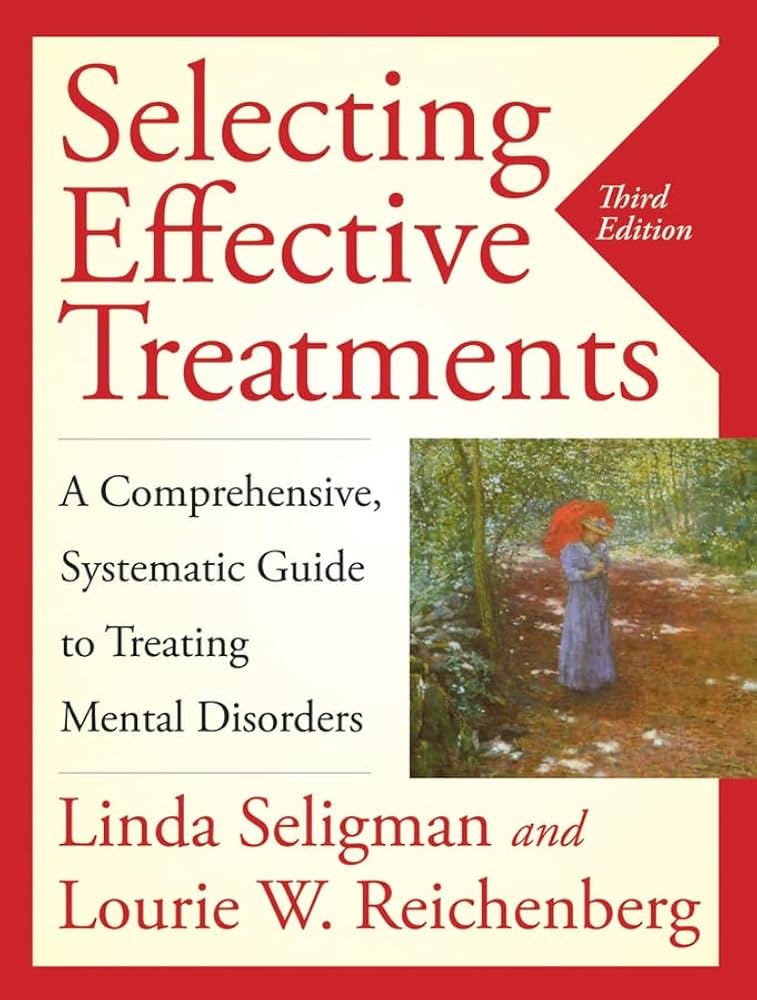 Selecting Effective Treatments: A Comprehensive, Systematic Guide ...