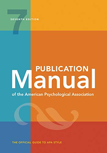 Publication Manual (OFFICIAL) 7th Edition of the American ...