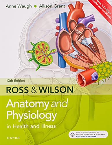 Ross and Wilson Anatomy and Physiology in Health and Illness