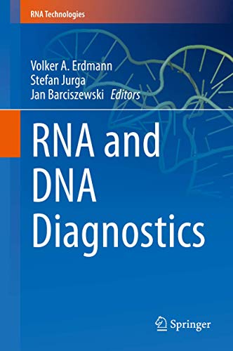 RNA and DNA Diagnostics (RNA Technologies): 9783319361994