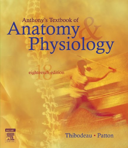 Anthony’s Textbook of Anatomy & Physiology