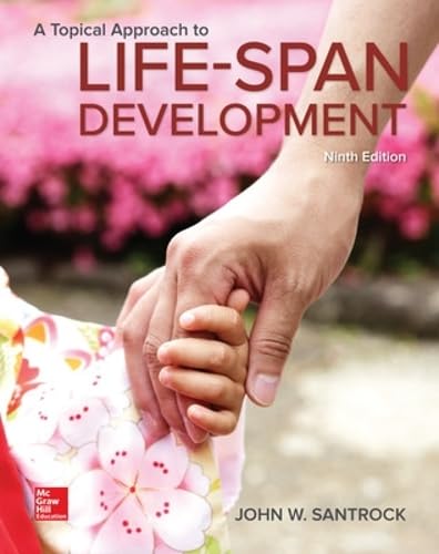 A Topical Approach to Lifespan Development by John W. Santrock