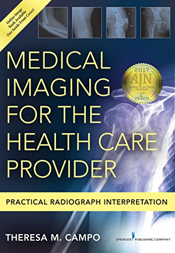 Medical Imaging for the Health Care Provider: Practical Radiograph Interpretation