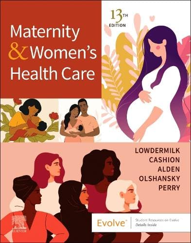 Maternity and Women's Health Care, 13th Edition