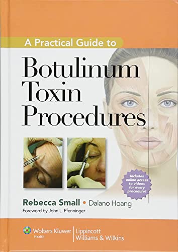 A Practical Guide to Botulinum Toxin Procedures (Cosmetic ...