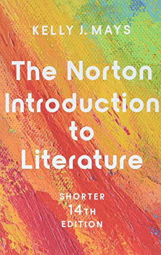 The Norton Introduction to Literature: Shorter Thirteenth Edition