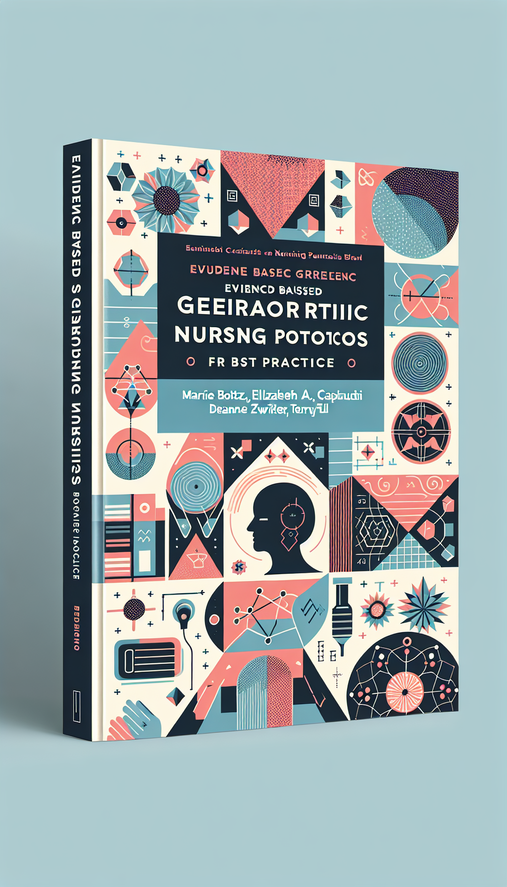 Evidence-Based Geriatric Nursing Protocols for Best Practice