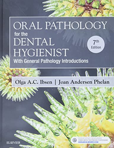 Oral Pathology for the Dental Hygienist With General Pathology Introductions