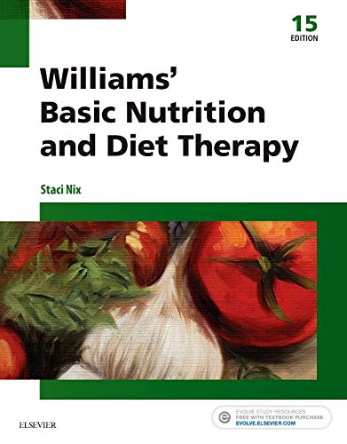 Williams' Basic Nutrition & Diet Therapy, 17th Edition