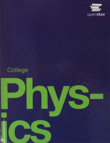 College Physics 2e